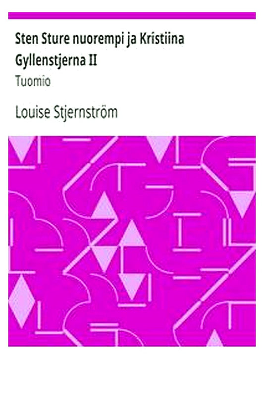 Sten Sture nuorempi ja Kristiina Gyllenstjerna II: Tuomio