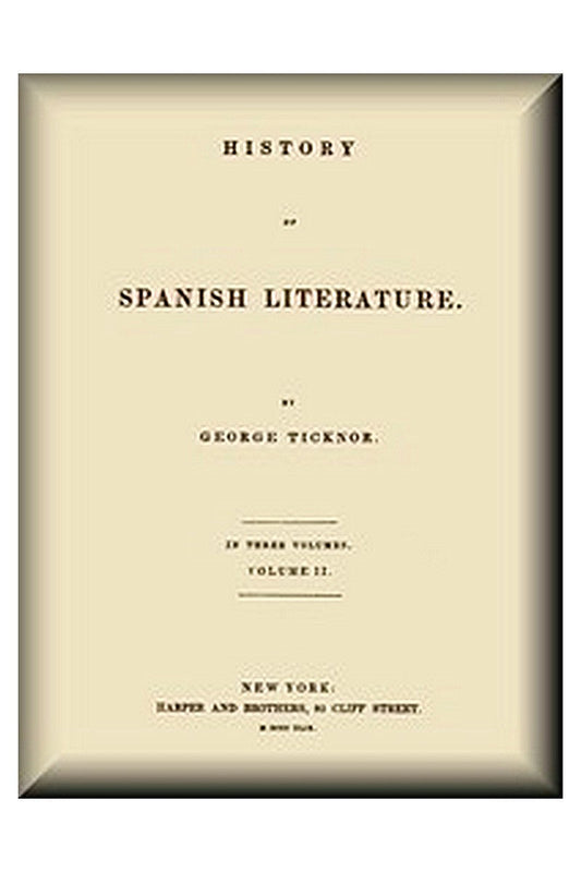 History of Spanish Literature, vol. 2 (of 3)