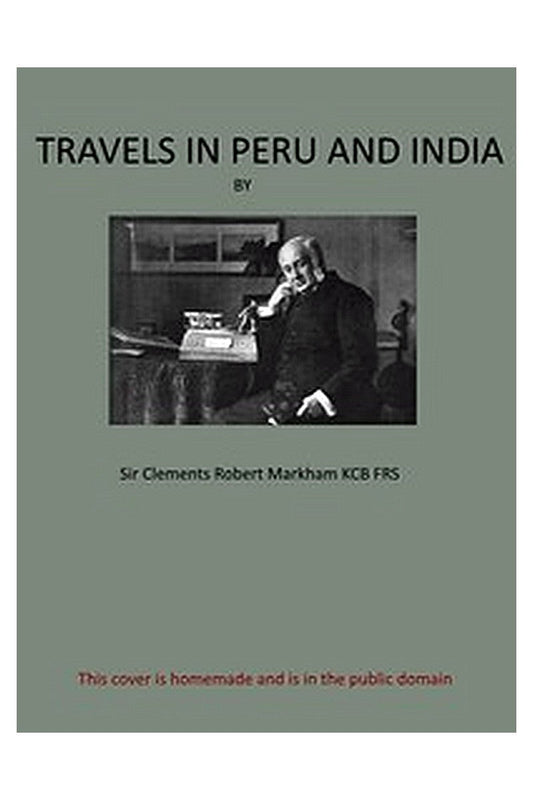 Travels in Peru and India
