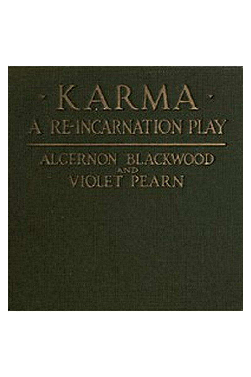 Karma: A Re-incarnation Play
