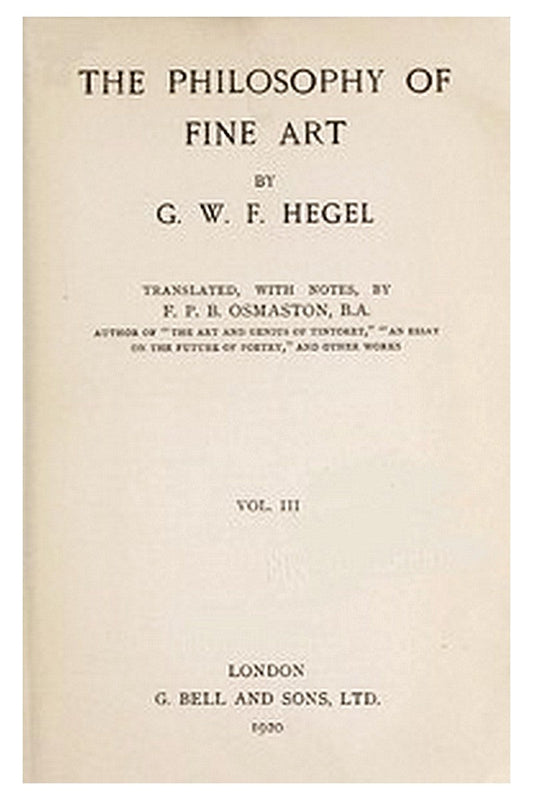 The Philosophy of Fine Art, volume 3 (of 4)