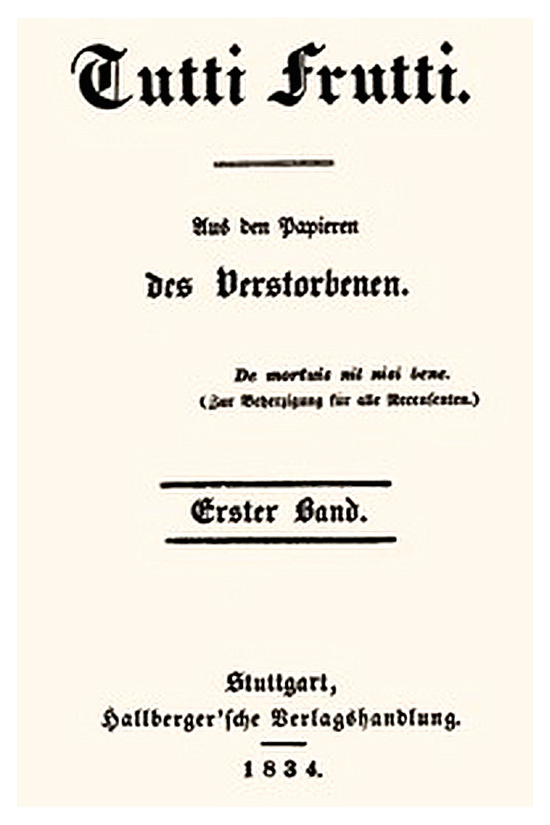 Tutti Frutti, Erster Band (von 5)