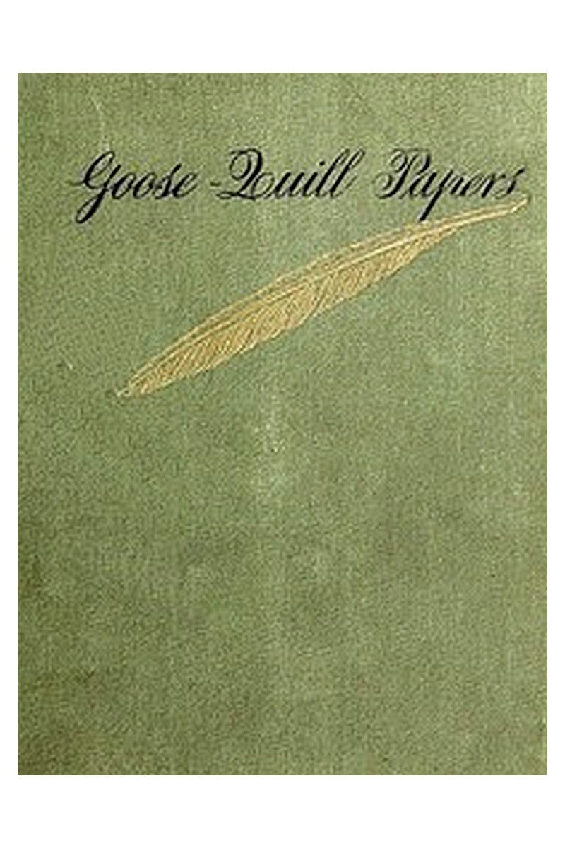 Goose-Quill Papers