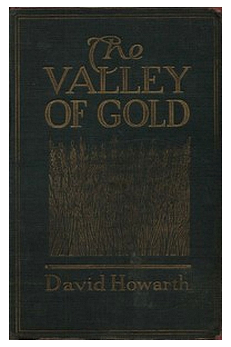 The Valley of Gold: A Tale of the Saskatchewan