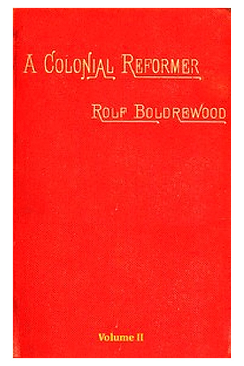 A Colonial Reformer, Vol. 2 (of 3)