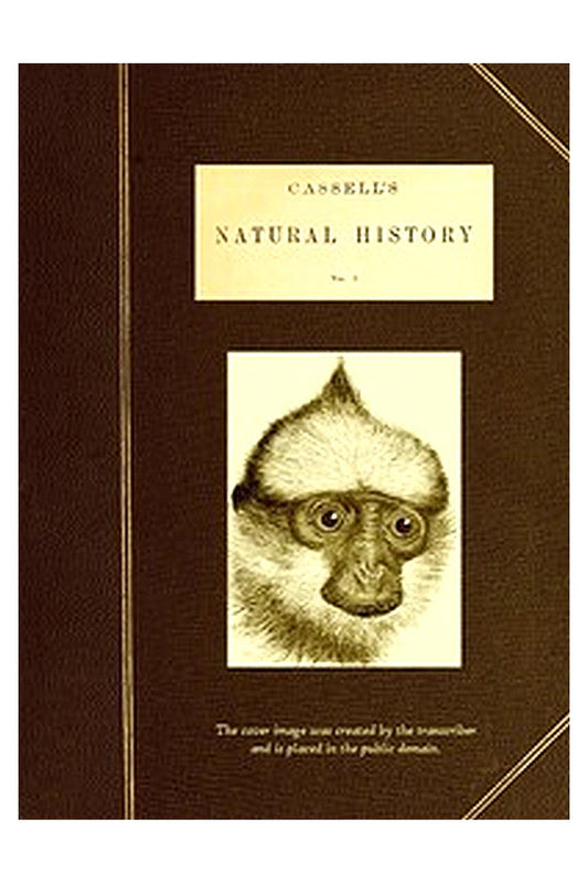 Cassell's Natural History, Vol. 1 (of 6)