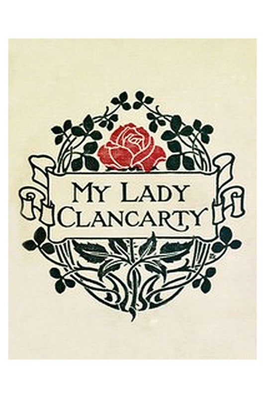 My Lady Clancarty