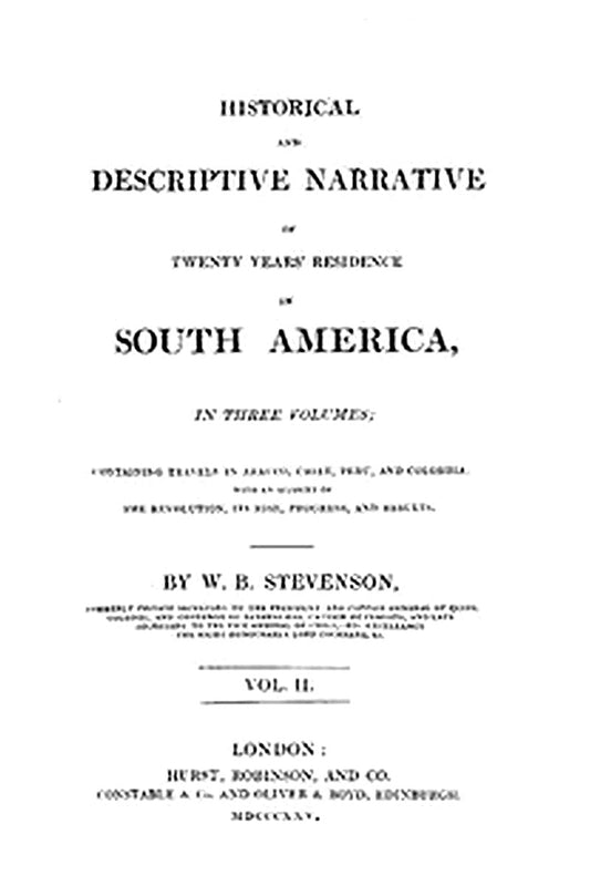 Historical and descriptive narrative of twenty years' residence in South America (Vol 2 of 3)
