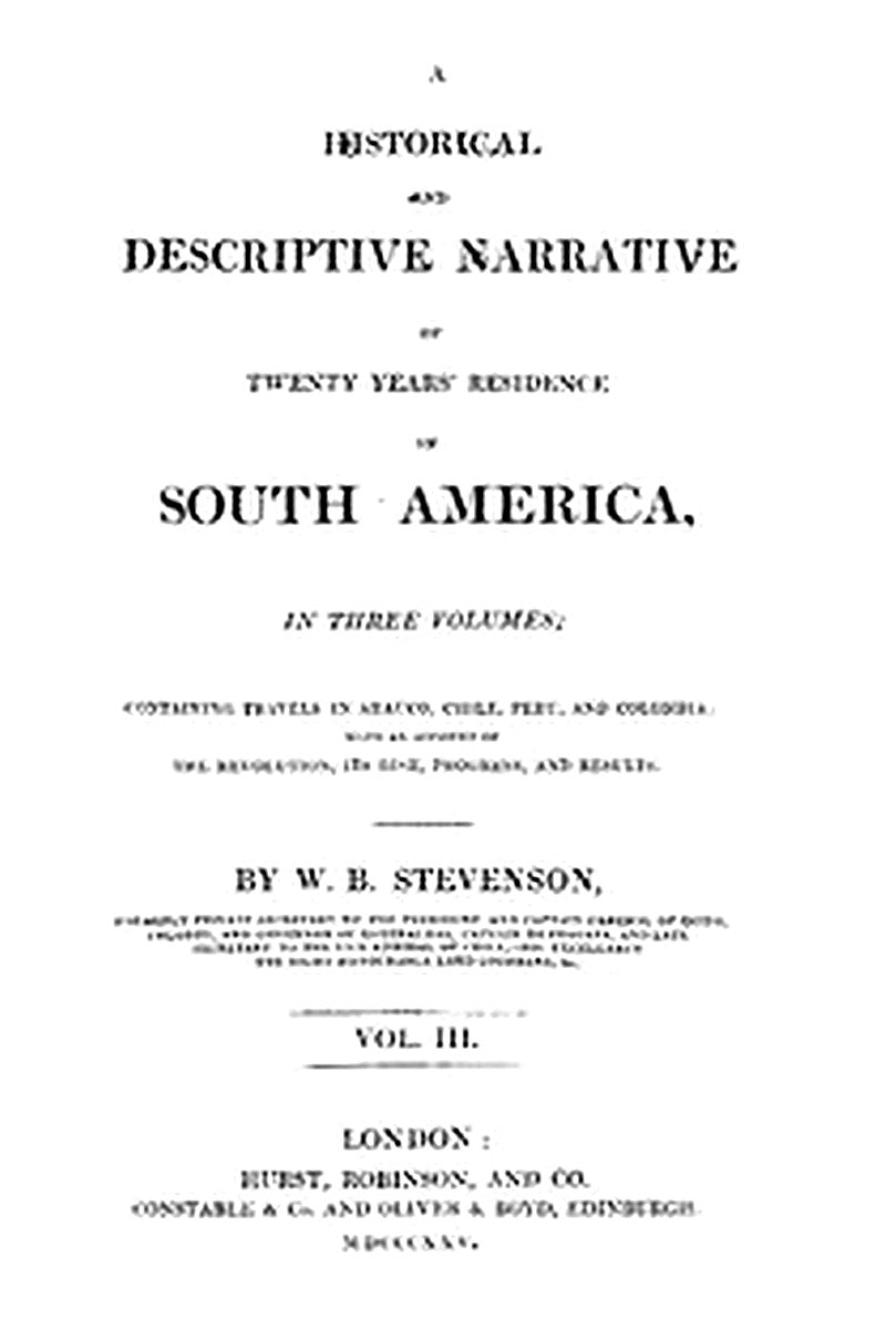 Historical and descriptive narrative of twenty years' residence in South America (Vol 3 of 3)

