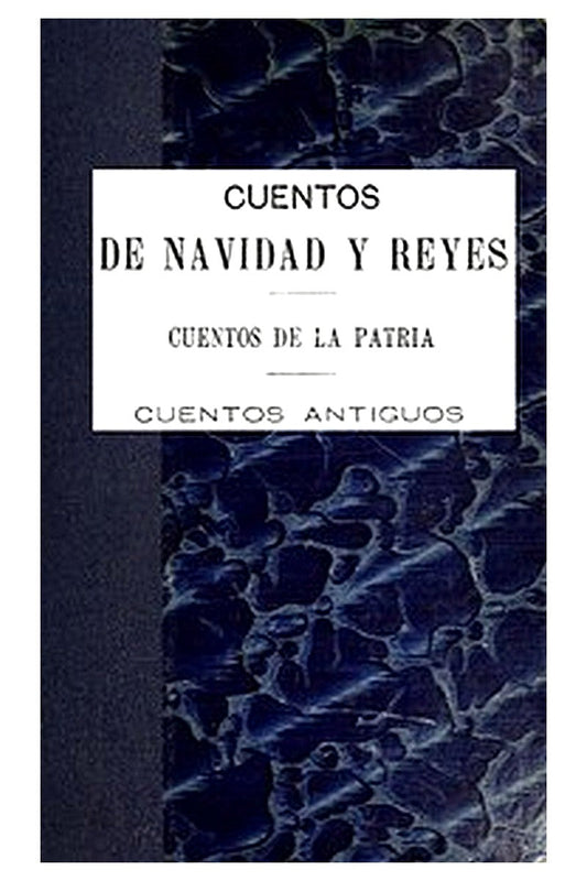 Cuentos de navidad y reyes cuentos de la patria cuentos antiguos