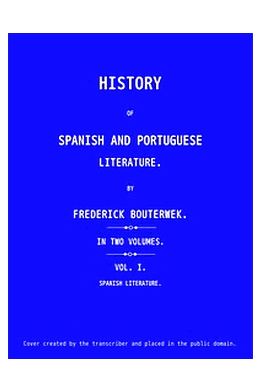 History of Spanish and Portuguese Literature (Vol 1 of 2)