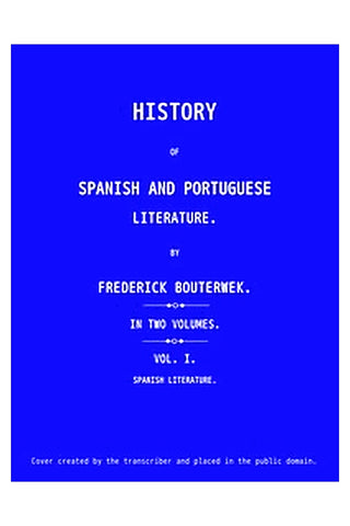 History of Spanish and Portuguese Literature (Vol 1 of 2)