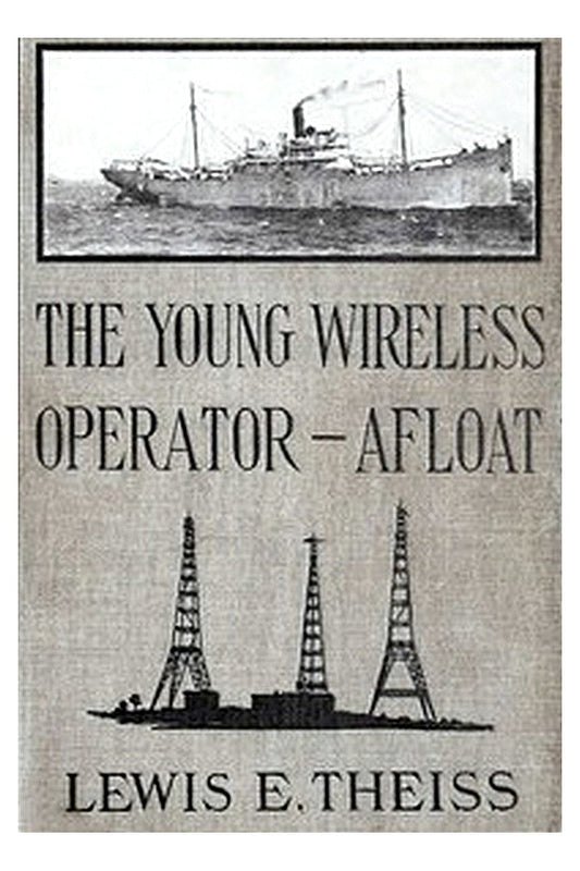 The Young Wireless Operator—Afloat
