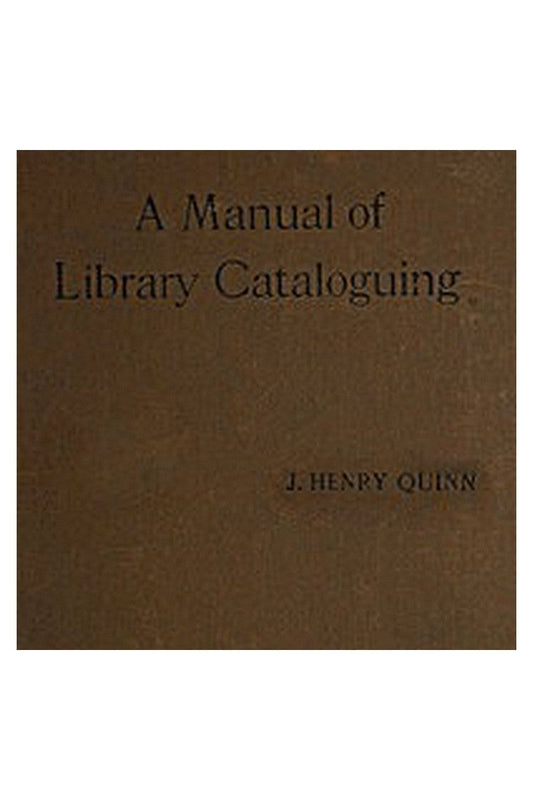 Manual of Library Cataloguing