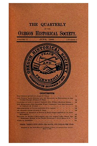 The Quarterly of the Oregon Historical Society (Vol. I, No. 2)