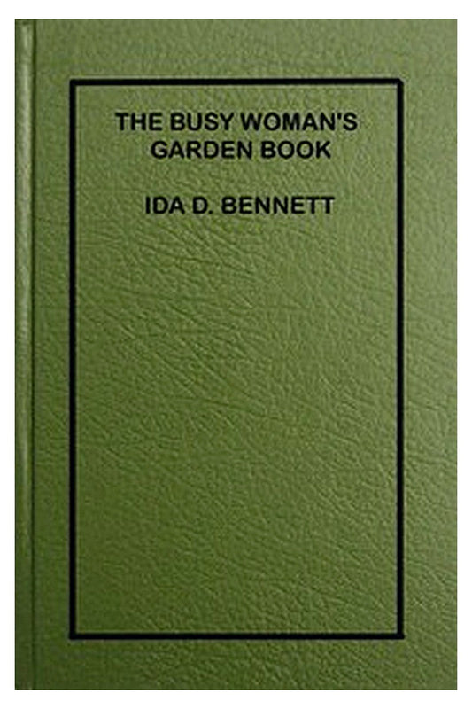 The Busy Woman's Garden Book