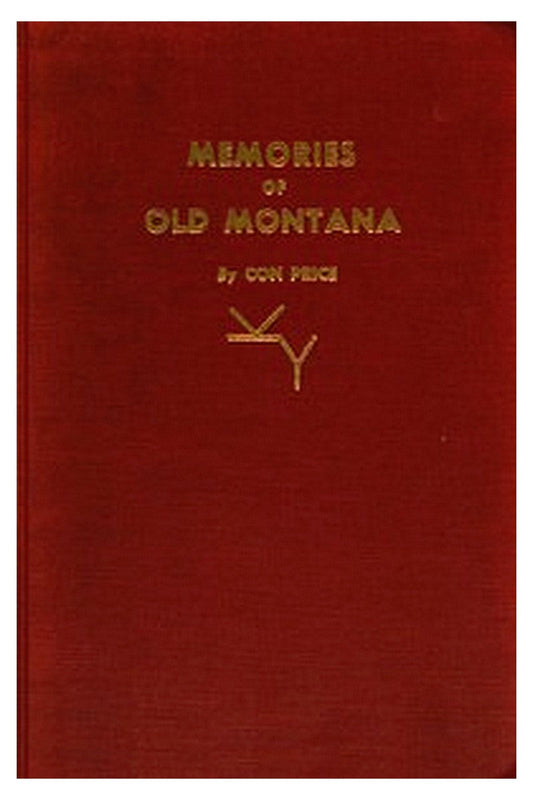 Memories of Old Montana