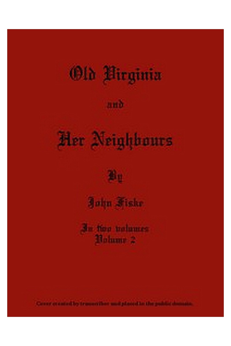 Old Virginia and Her Neighbours, Vol. 2 (of 2)