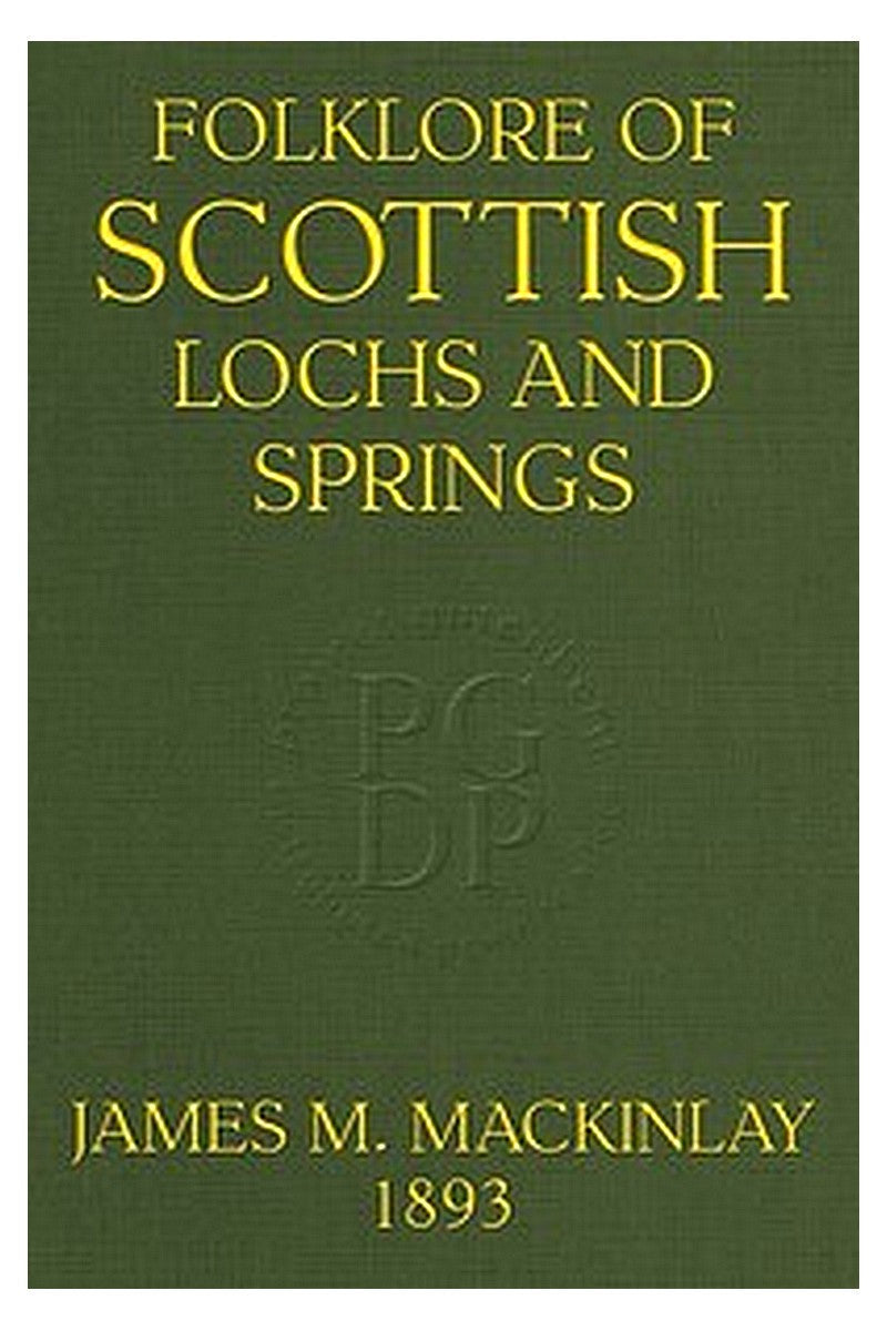 Folklore of Scottish Lochs and Springs