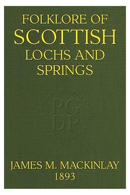Folklore of Scottish Lochs and Springs