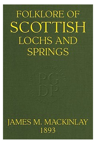 Folklore of Scottish Lochs and Springs