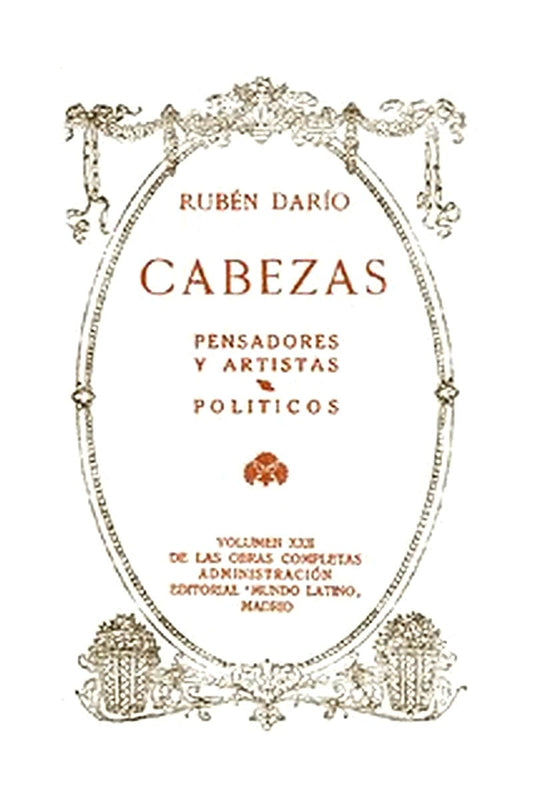 Cabezas: Pensadores y Artistas, Políticos
