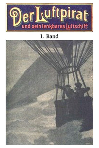 Der Luftpirat und sein lenkbares Luftschiff 1: Der Beherrscher der Lüfte