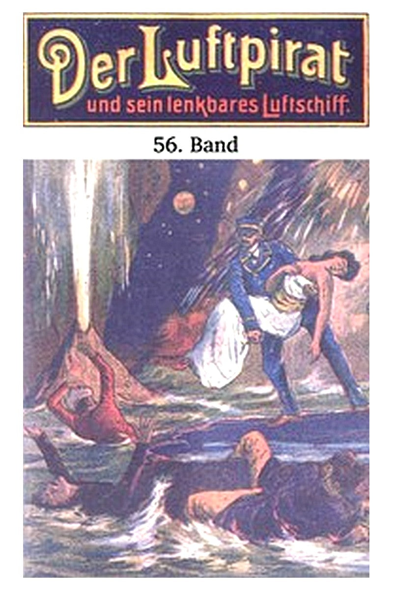 Der Luftpirat und sein lenkbares Luftschiff 56: Die Weltenfahrer auf dem Riesen-Planeten