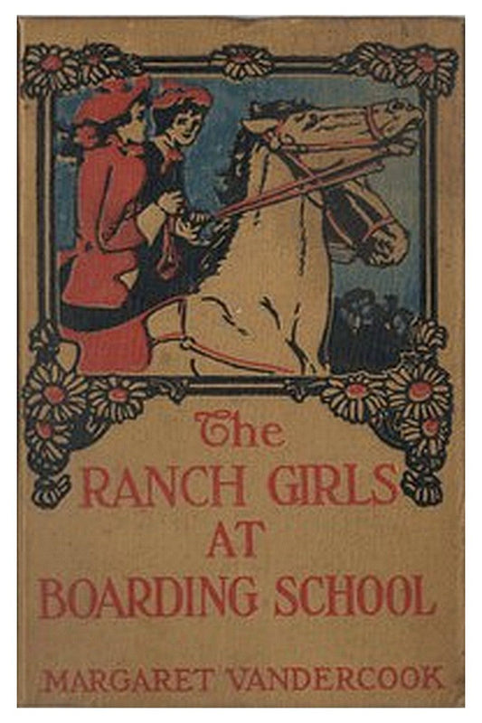 The Ranch Girls at Boarding School