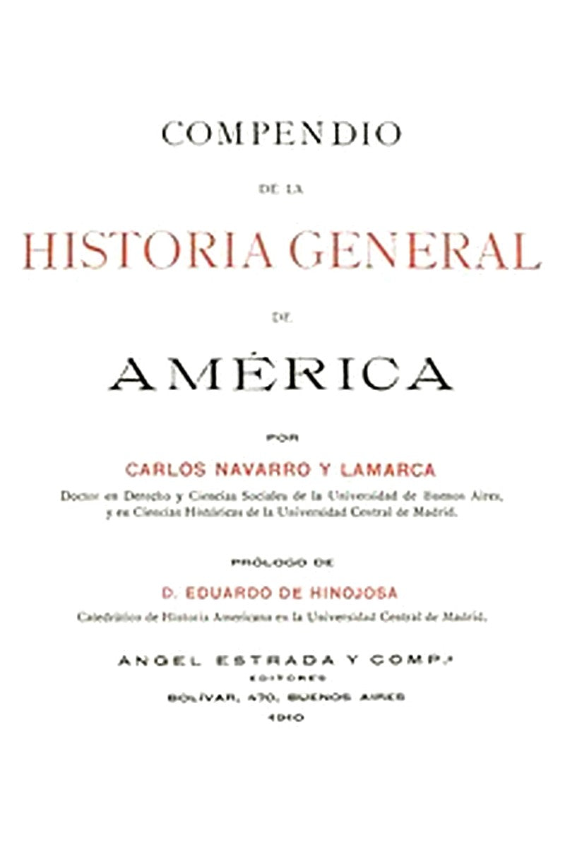 Compendio de la historia general de América. Tomo I