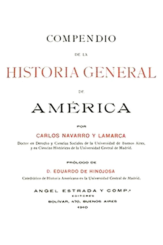 Compendio de la historia general de América. Tomo I