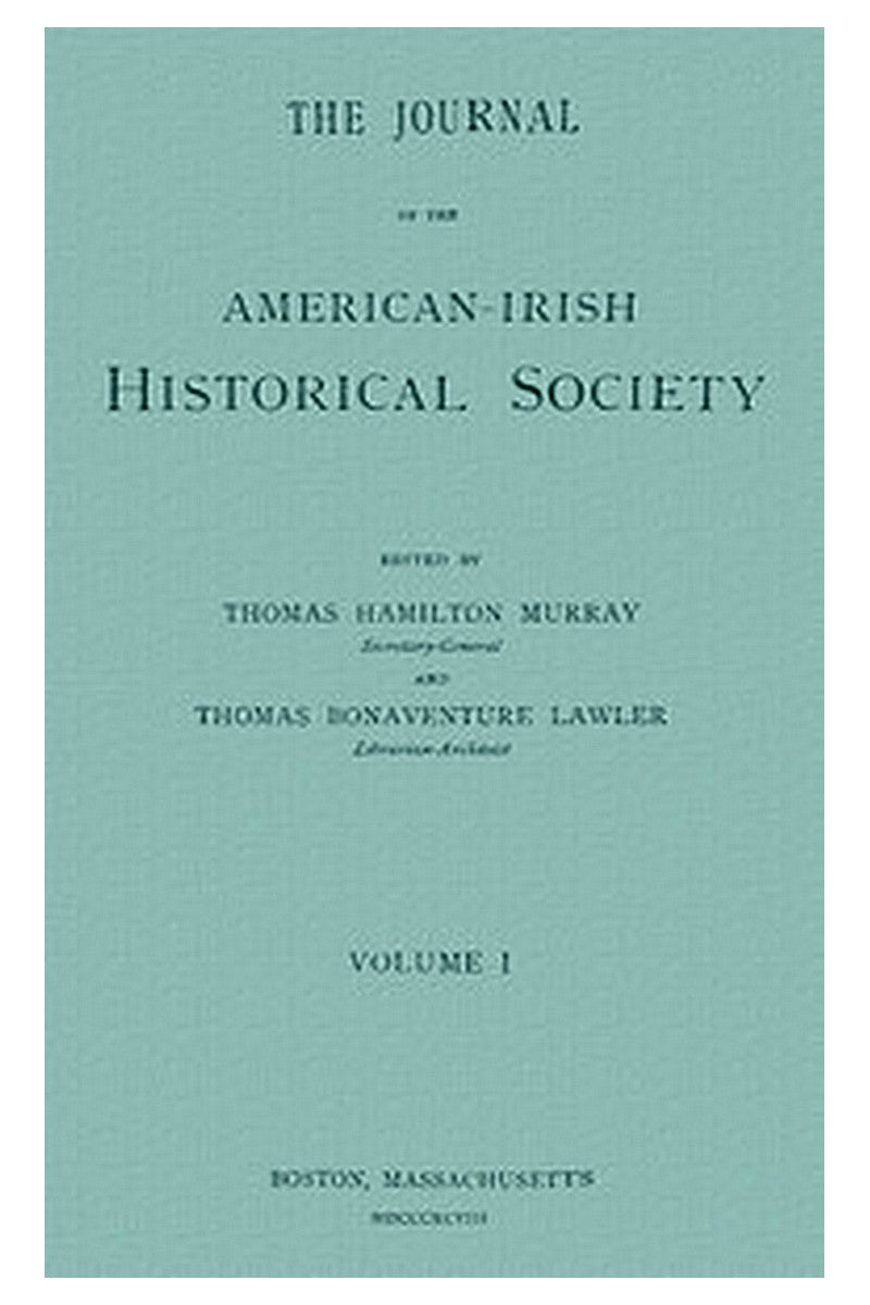 The Journal of the American-Irish Historical Society (Vol. I)