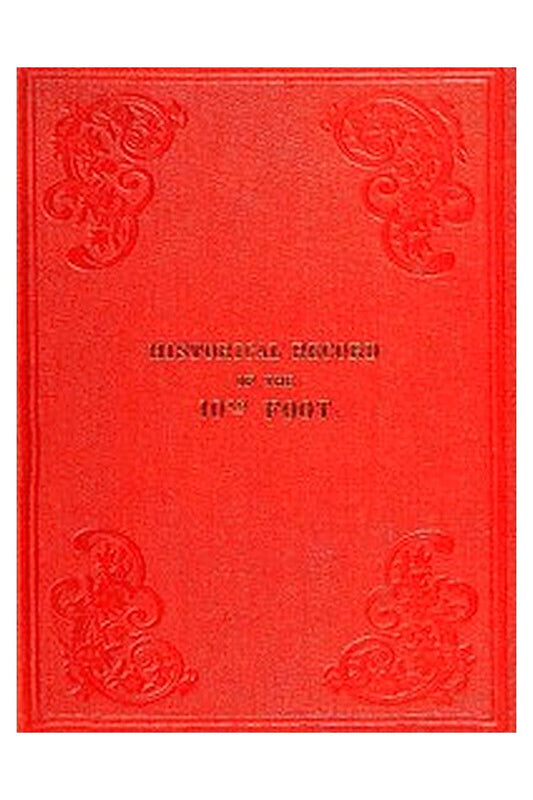 Historical Record of the Tenth, or the North Lincolnshire, Regiment of Foot
