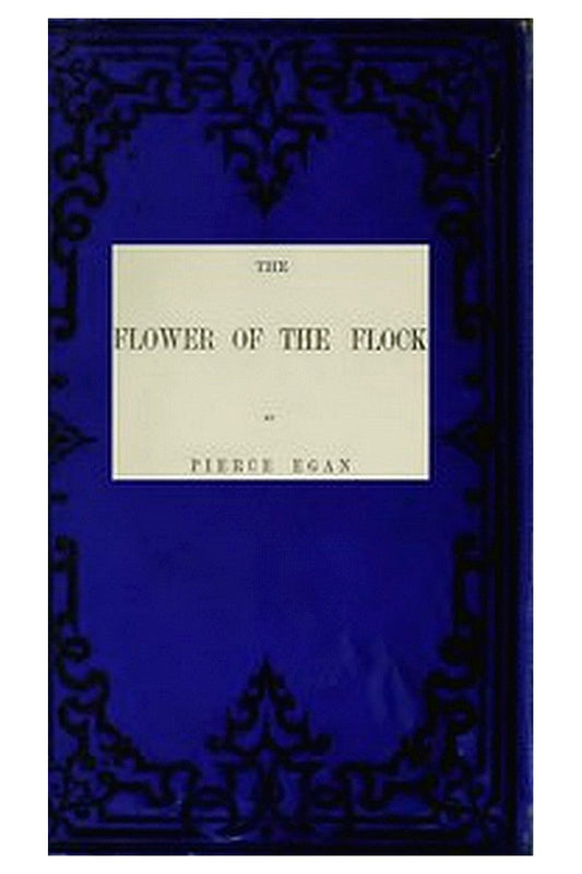 The Flower of the Flock, Volume 3 (of 3)