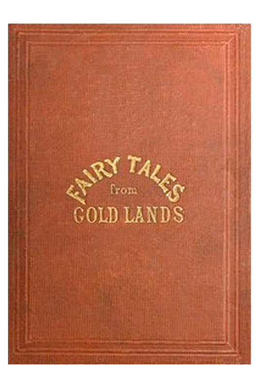 Fairy Tales from Gold Lands: Second Series