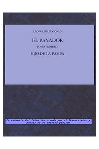 El Payador, Vol. I