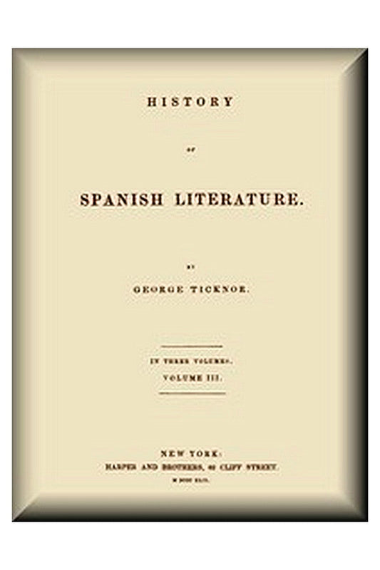 History of Spanish Literature, vol. 3 (of 3)