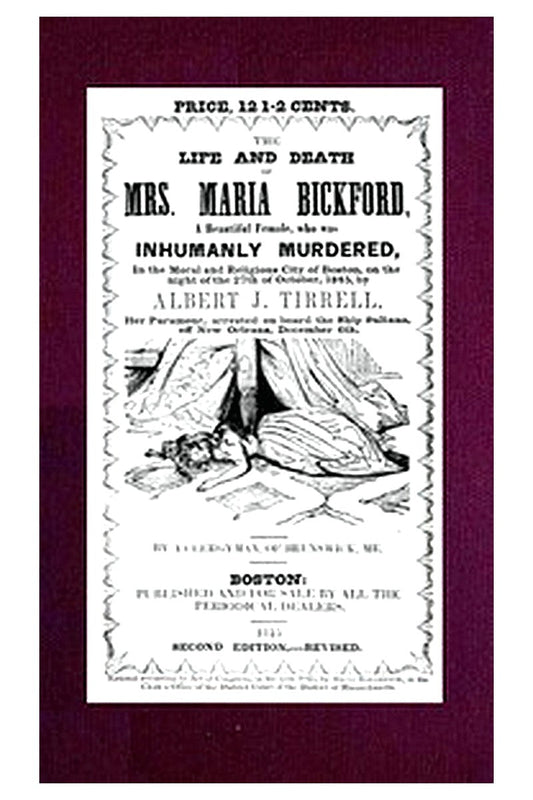 The Life and Death of Mrs. Maria Bickford
