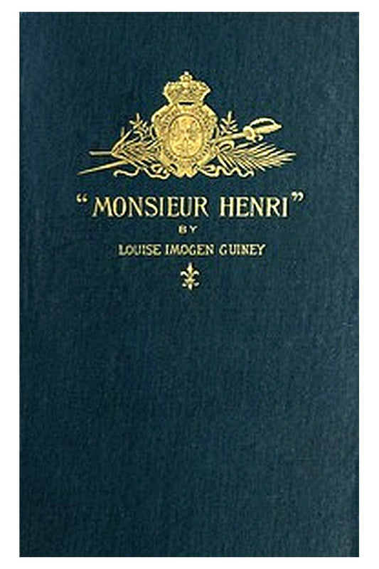 "Monsieur Henri": A Footnote to French History