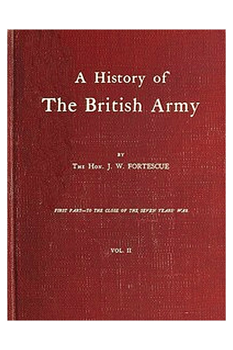 A History of the British Army, Vol. 2
