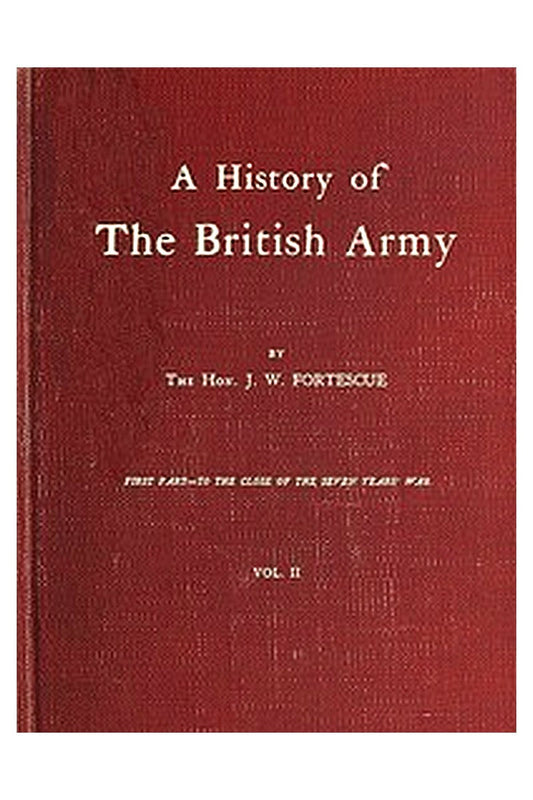 A History of the British Army, Vol. 2
