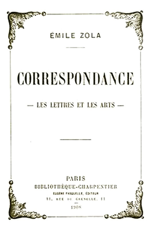 Correspondance: Les lettres et les arts