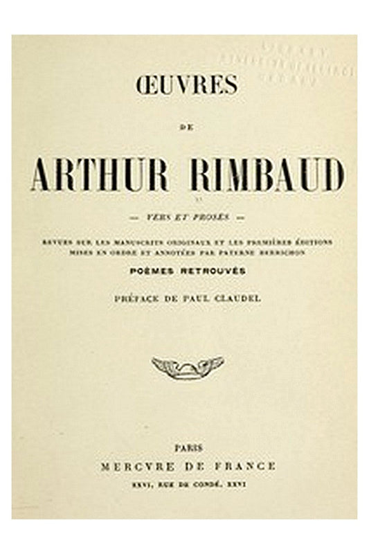 Oeuvres de Arthur Rimbaud: Vers et proses
