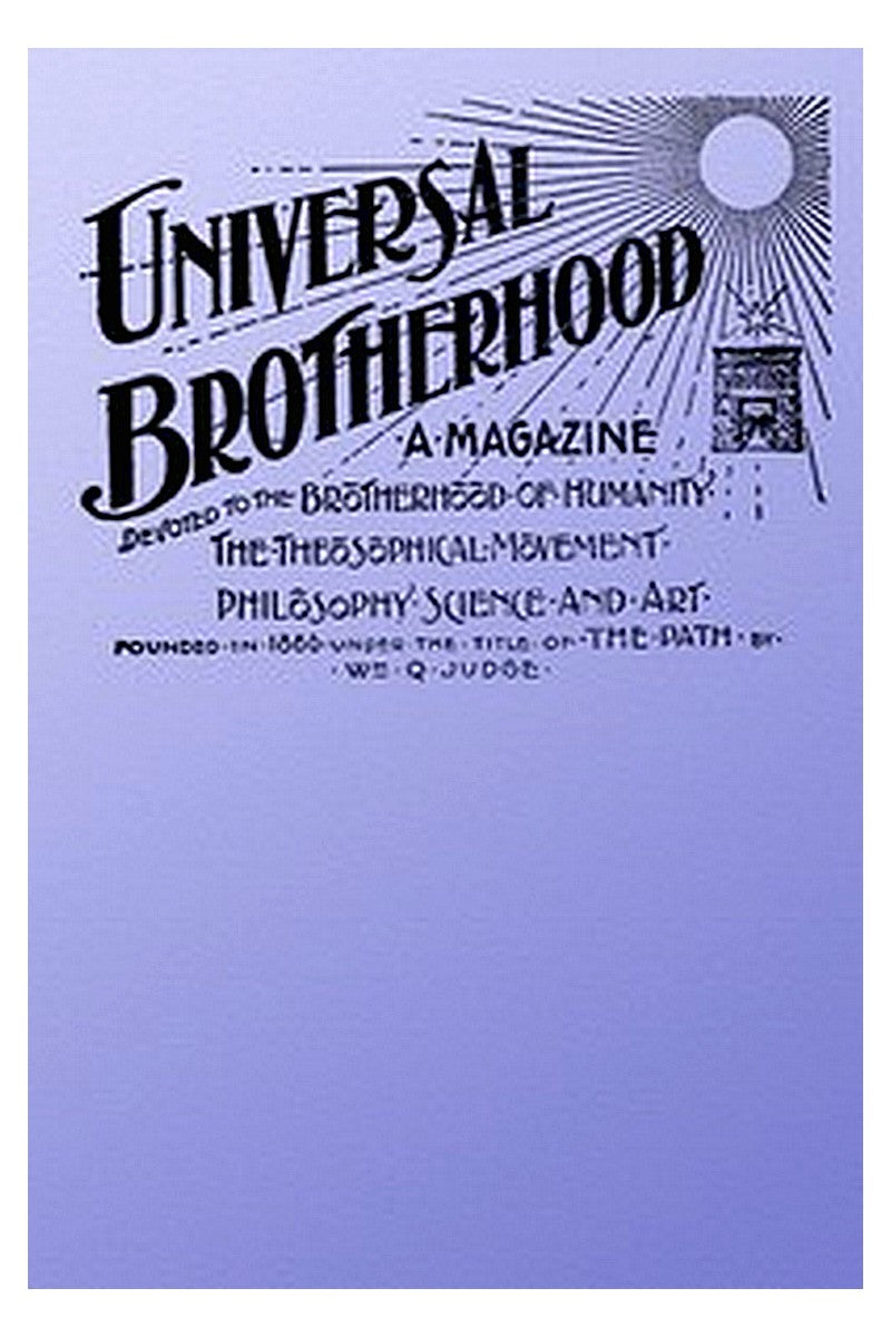 Universal Brotherhood, Volume XIII, No. 10, January 1899
