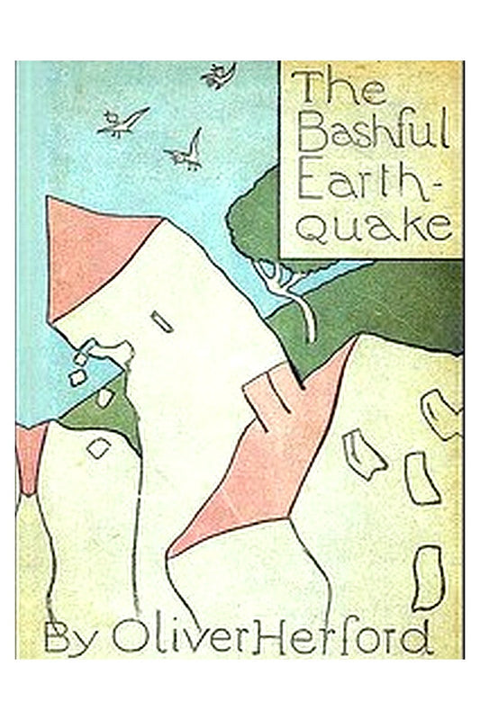 The Bashful Earthquake, and Other Fables and Verses