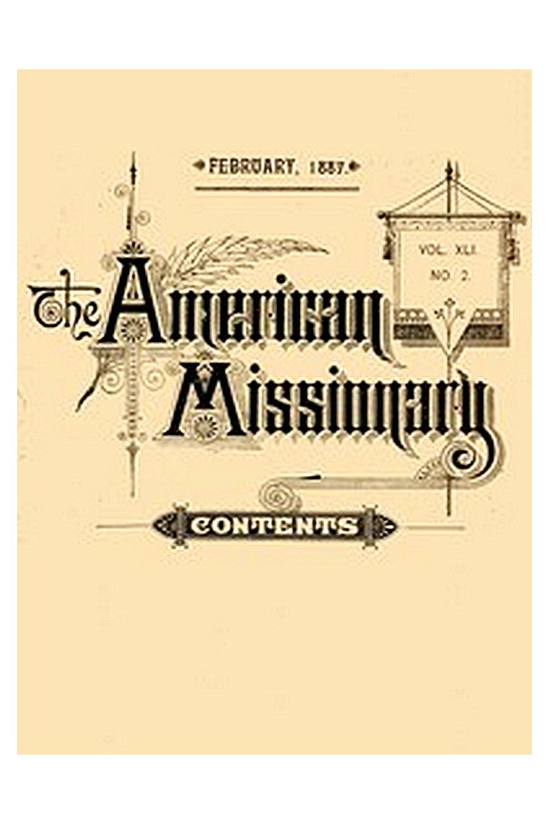 The American Missionary — Volume 41, No. 2, February, 1887