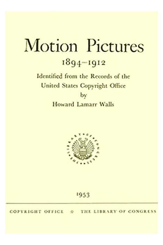 Motion Pictures, 1894-1912
