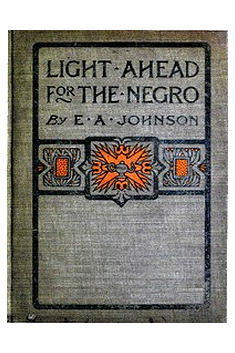 Light Ahead for the Negro