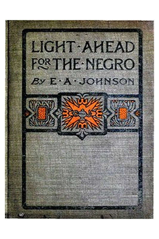 Light Ahead for the Negro