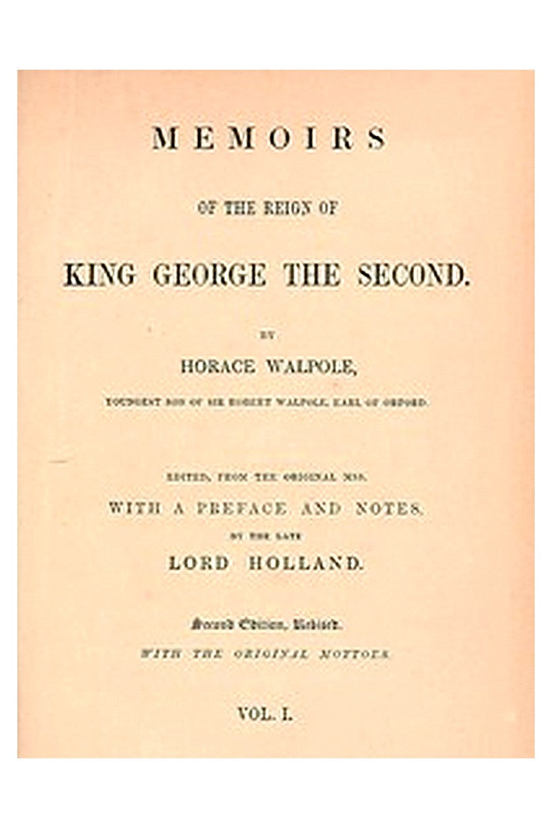 Memoirs of the Reign of King George II, Volume 1 (of 3)